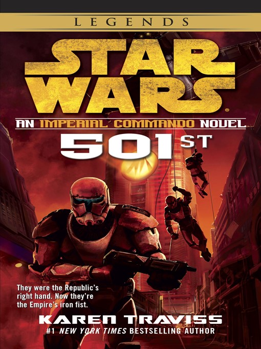 Title details for 501st: An Imperial Commando Novel by Karen Traviss - Wait list